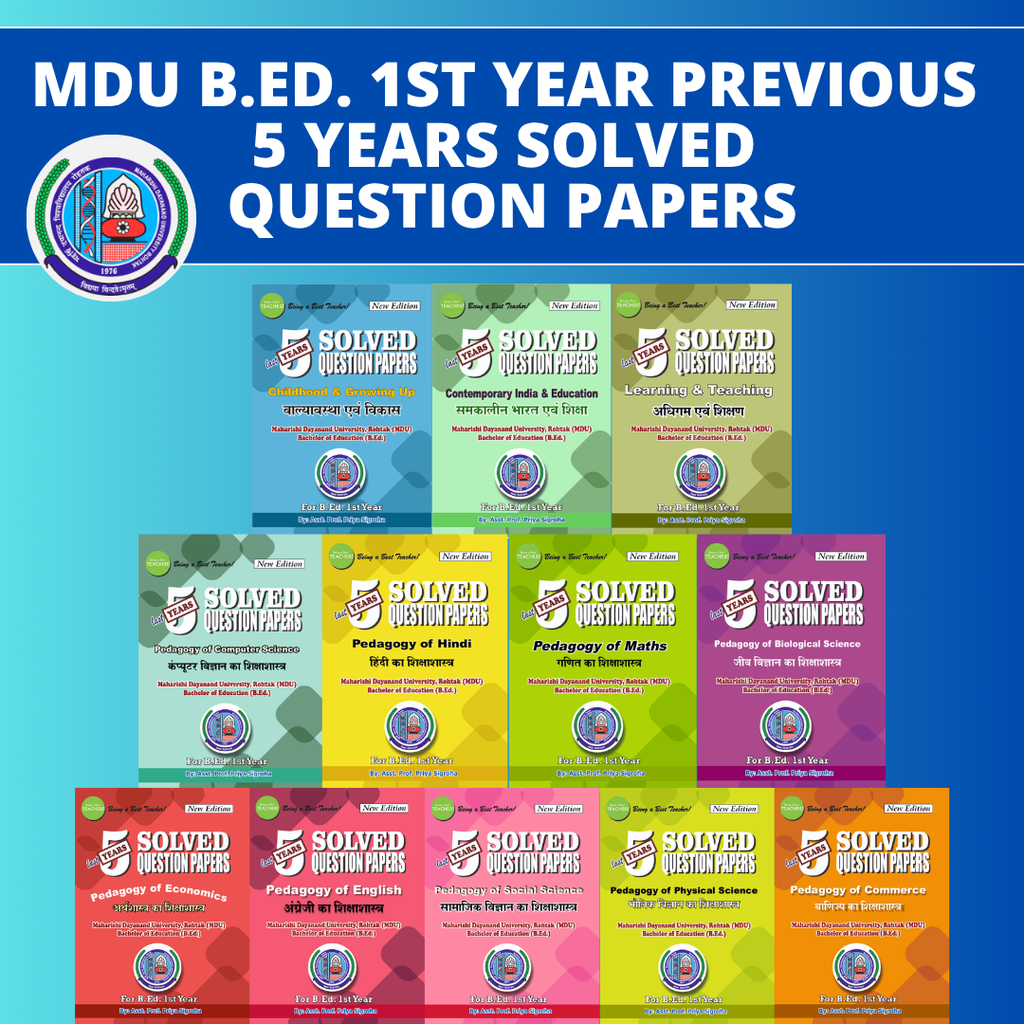 MDU B.Ed. 1st Year Pervious 5 Year Solved Question Papers Books (Set of All 5 Subjects) - Being a Best Teacher