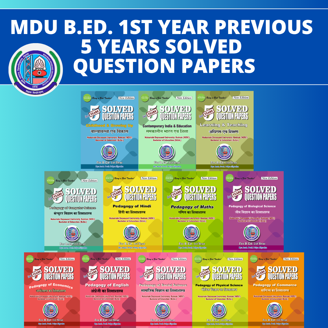 MDU B.Ed. 1st Year Pervious 5 Year Solved Question Papers Books (Set of All 5 Subjects) - Being a Best Teacher