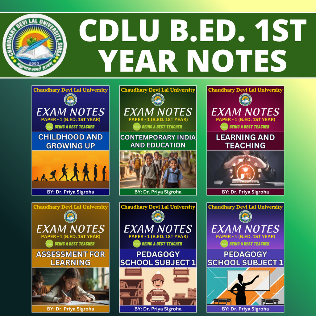 CDLU B.Ed. 1st Year Notes (Set of All 6 Subjects)