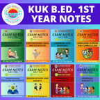 KUK B.Ed. 1st Year Notes (Set of all 8 Subjects) - Being a Best Teacher