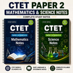 CTET Paper 2 Mathematics / Science Notes (Only 2 Booklets)