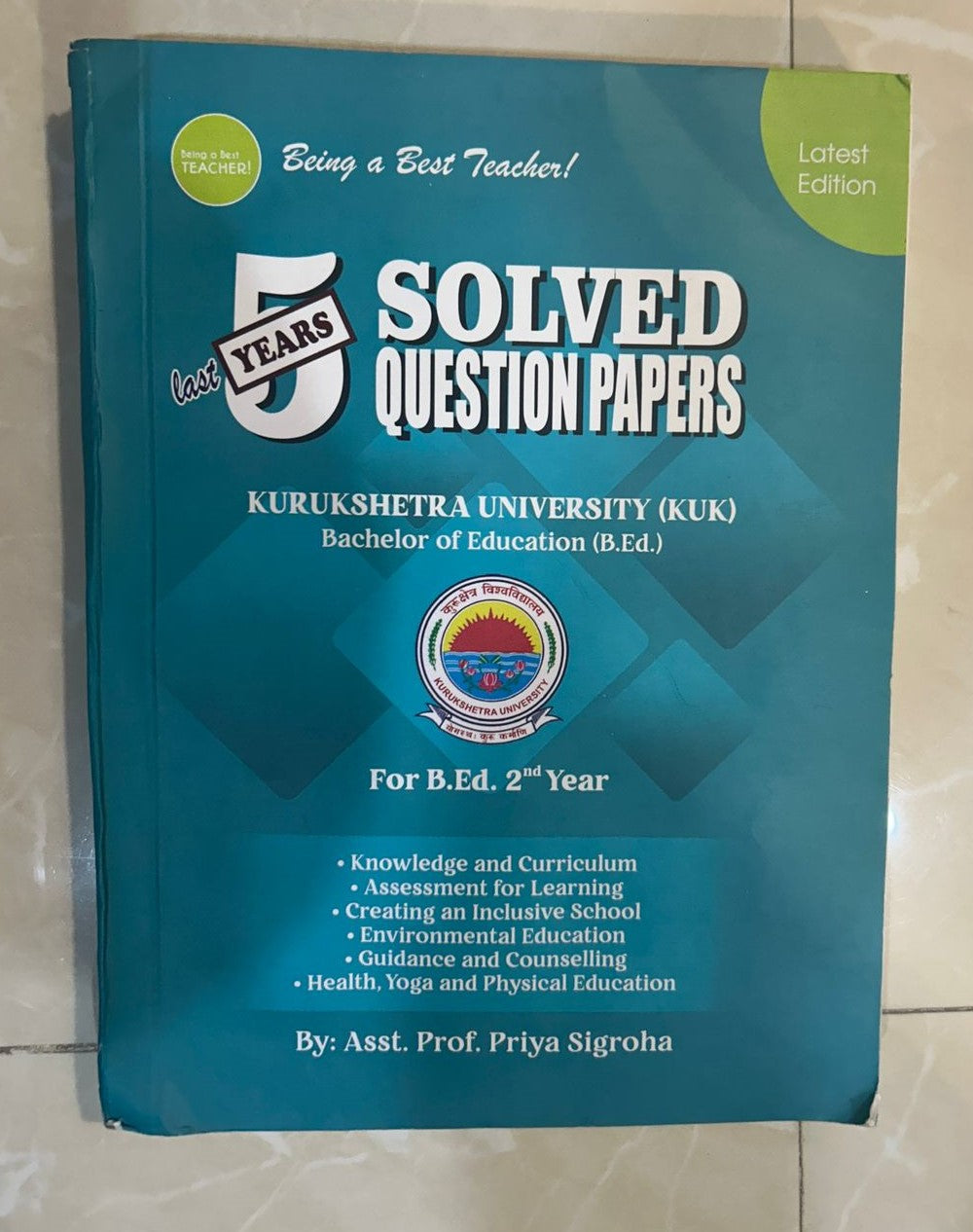 Question Paper Book KUK B.Ed. 2nd Year - Previous 5 Year Solved Question Papers Book ...